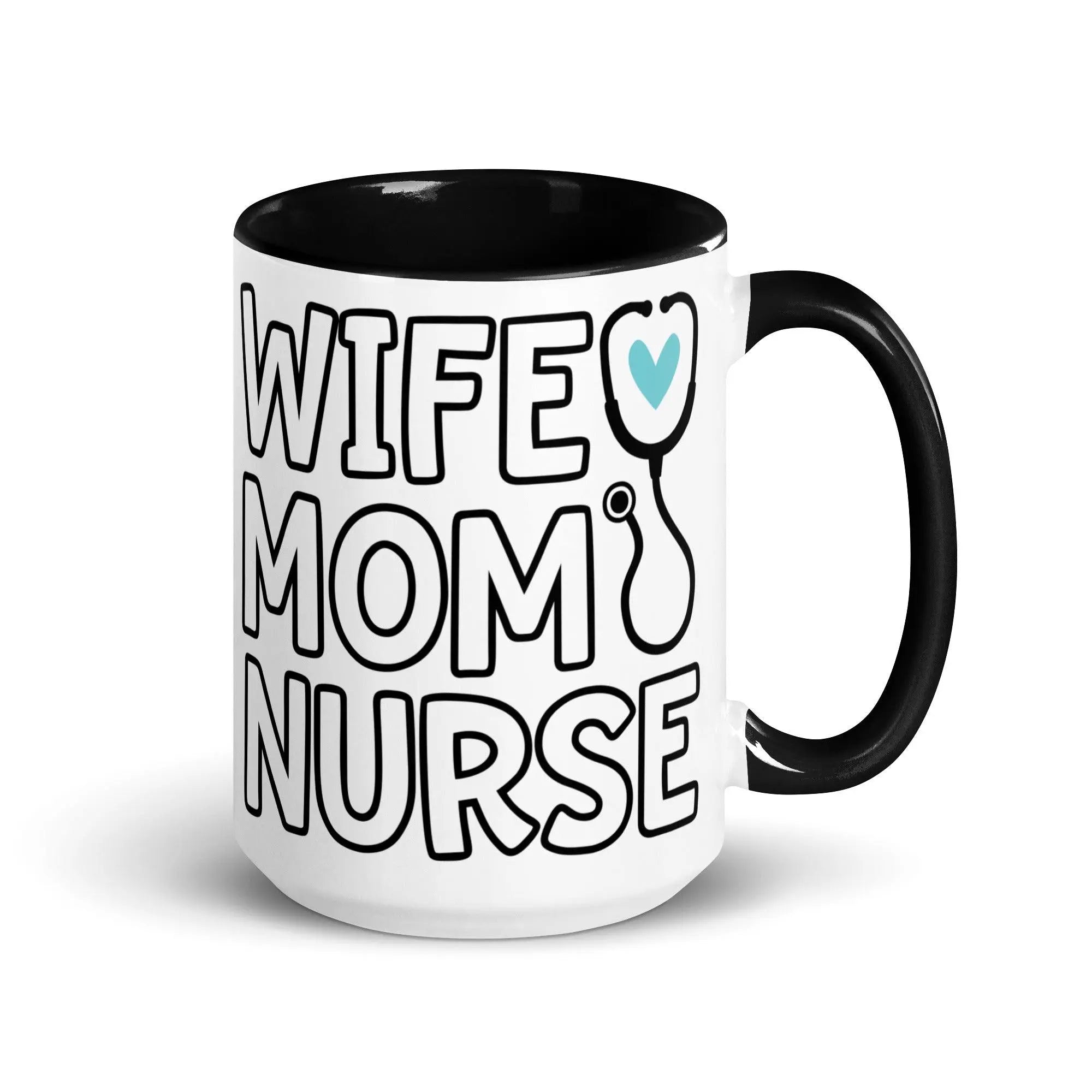 Wife, Mom & Nurse Mug - Briadanna