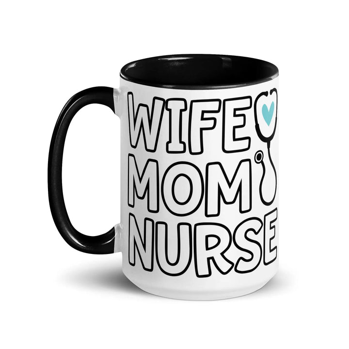 Wife, Mom & Nurse Mug - Briadanna