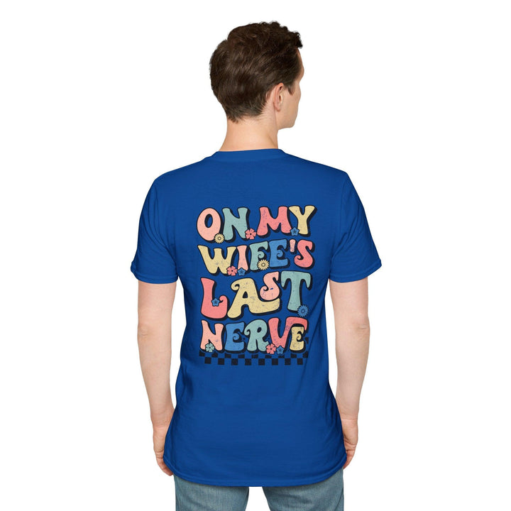 Wife's Last Nerve T-Shirt - Briadanna