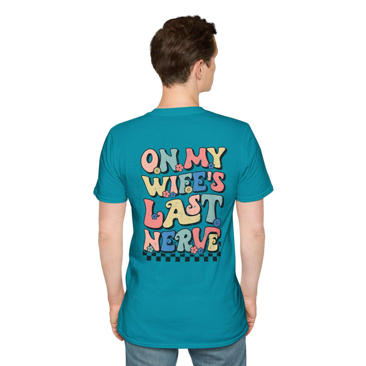 Wife's Last Nerve T-Shirt - Briadanna