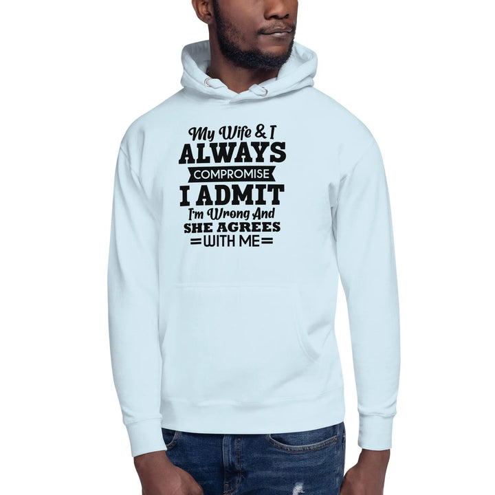 Wifey & I Always Compromise Hoodie - Briadanna