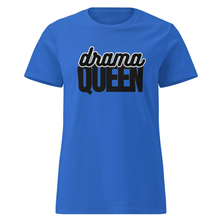 Drama Queen Women's Tee - Briadanna