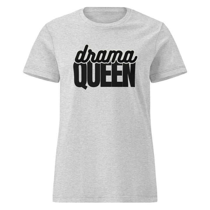 Drama Queen Women's Tee - Briadanna