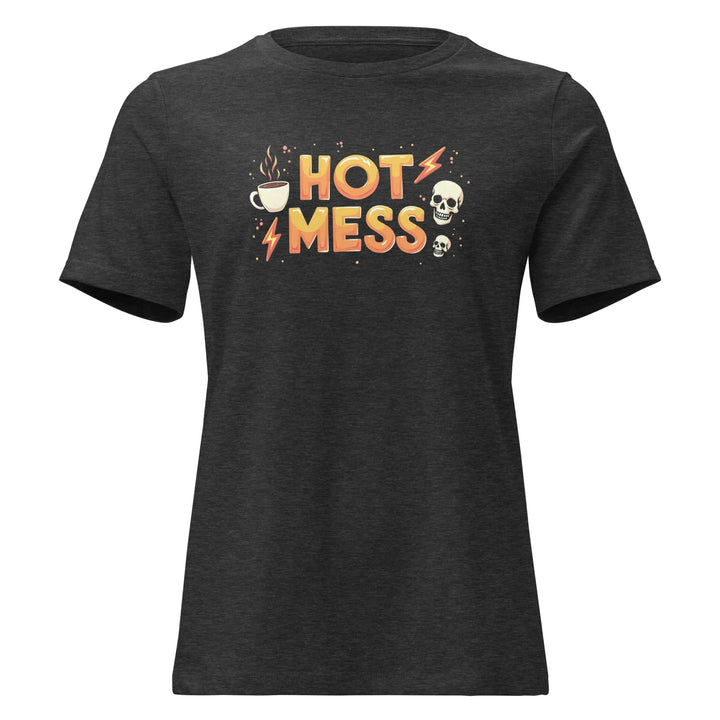 Women's Hot Mess Relaxed T-Shirt - Briadanna