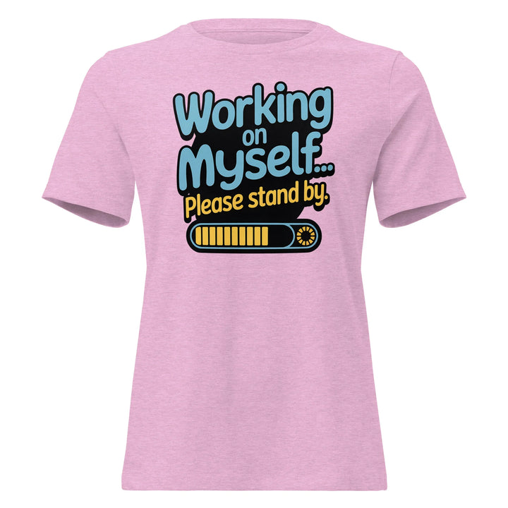 Women's 'Working on Myself.." Tee - Briadanna
