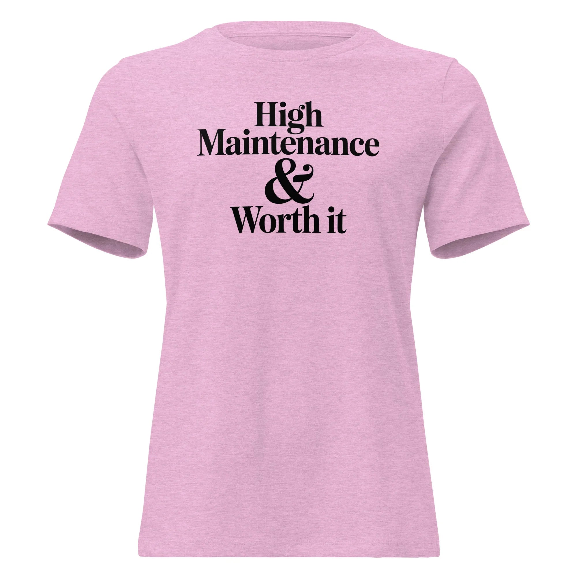 High Maintenance Tee - Briadanna