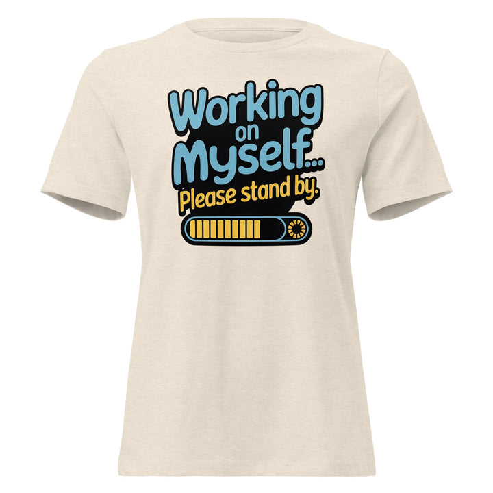 Women's 'Working on Myself.." Tee - Briadanna