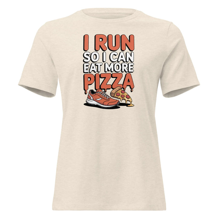 Funny Run Eat Pizza Women's Tee - Briadanna