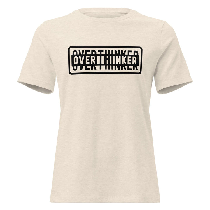 Overthinker Women's Relaxed Tee - Briadanna