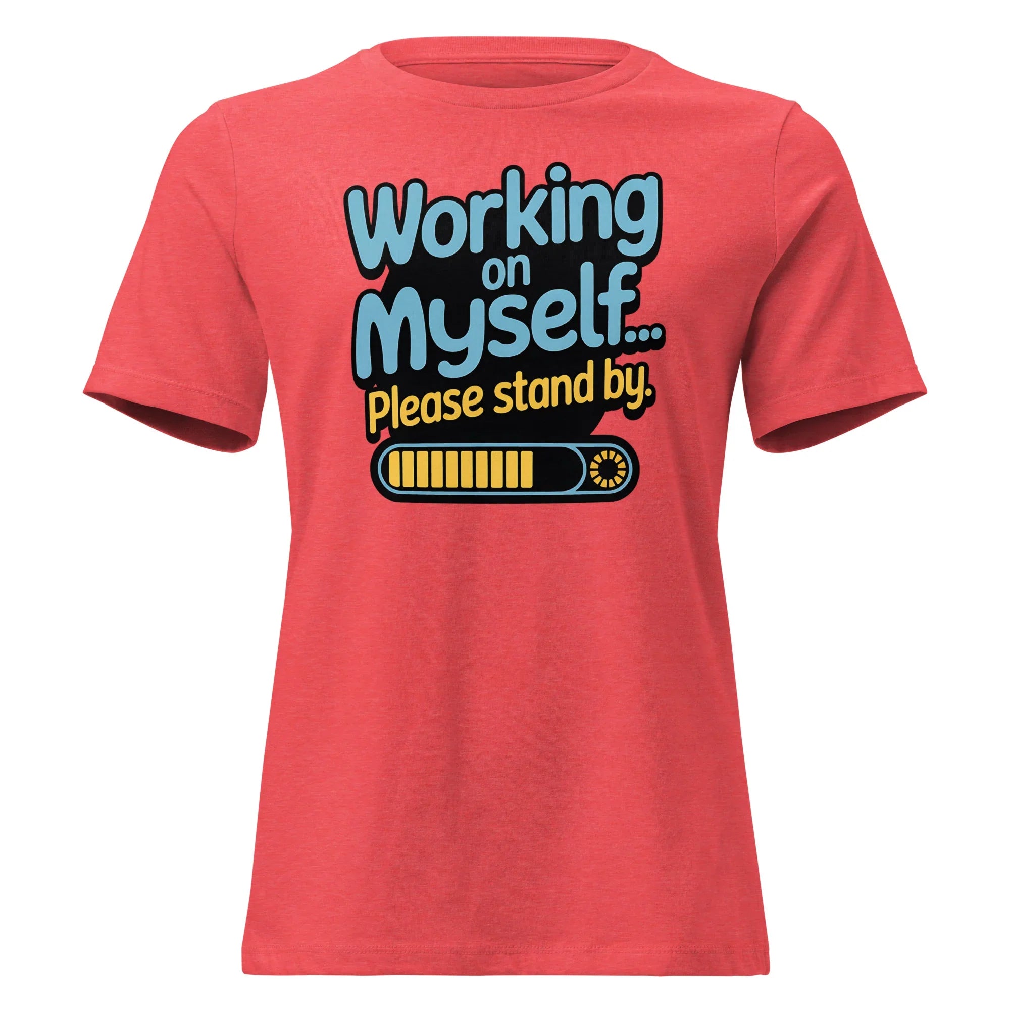 Women's 'Working on Myself.." Tee - Briadanna