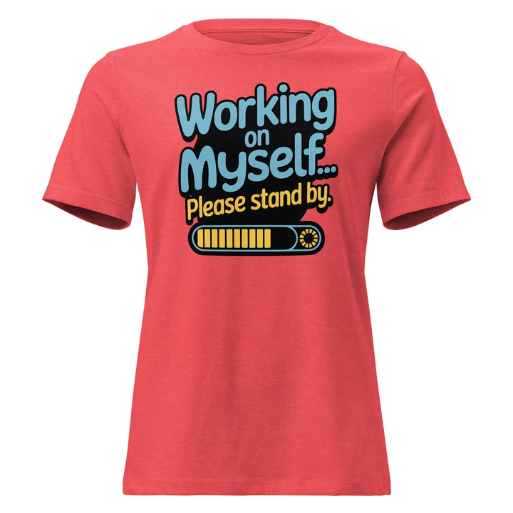 Women's 'Working on Myself.." Tee - Briadanna