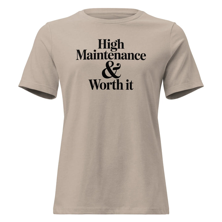 High Maintenance Tee - Briadanna