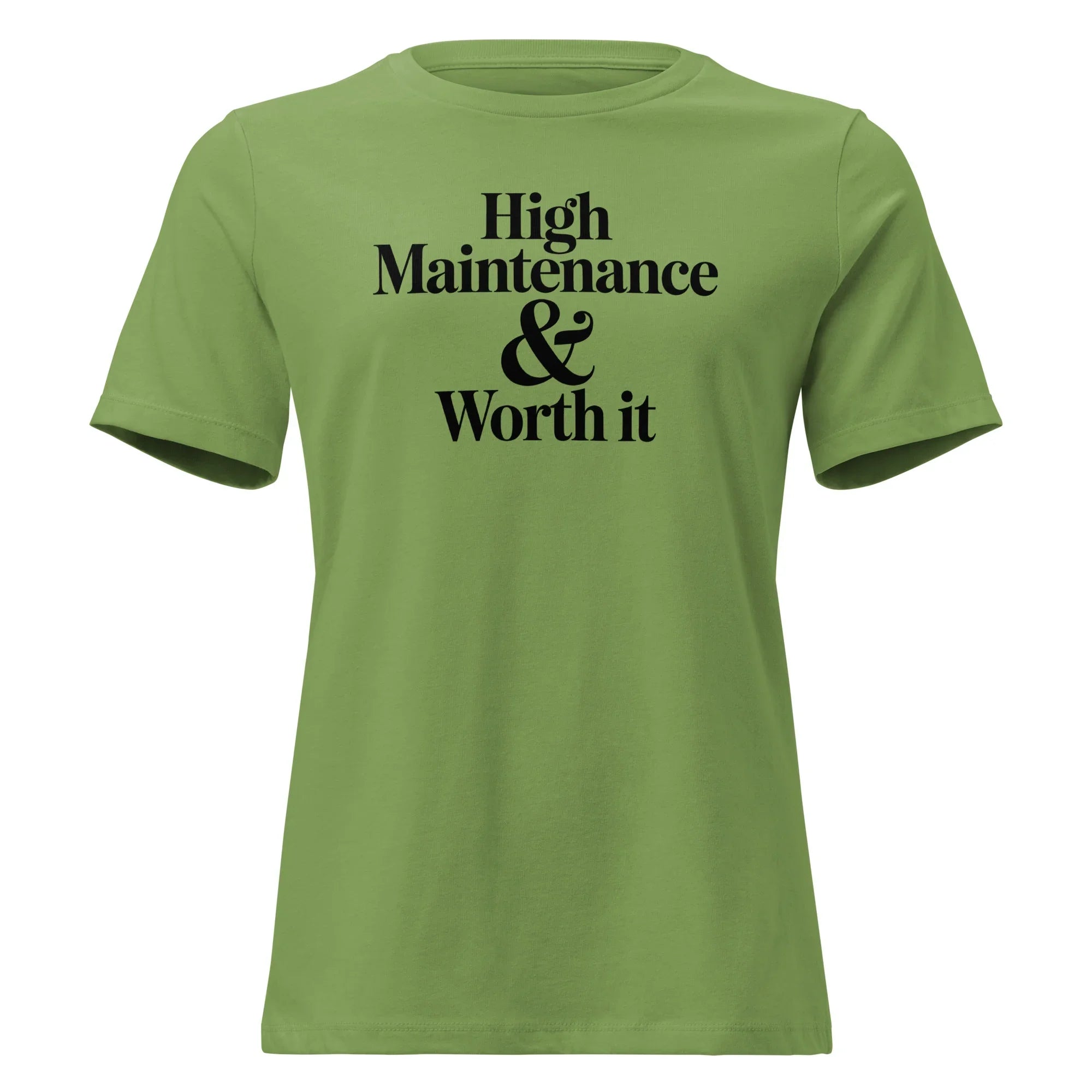 High Maintenance Tee - Briadanna