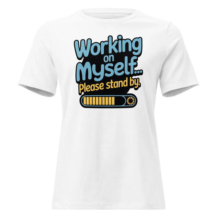 Women's 'Working on Myself.." Tee - Briadanna