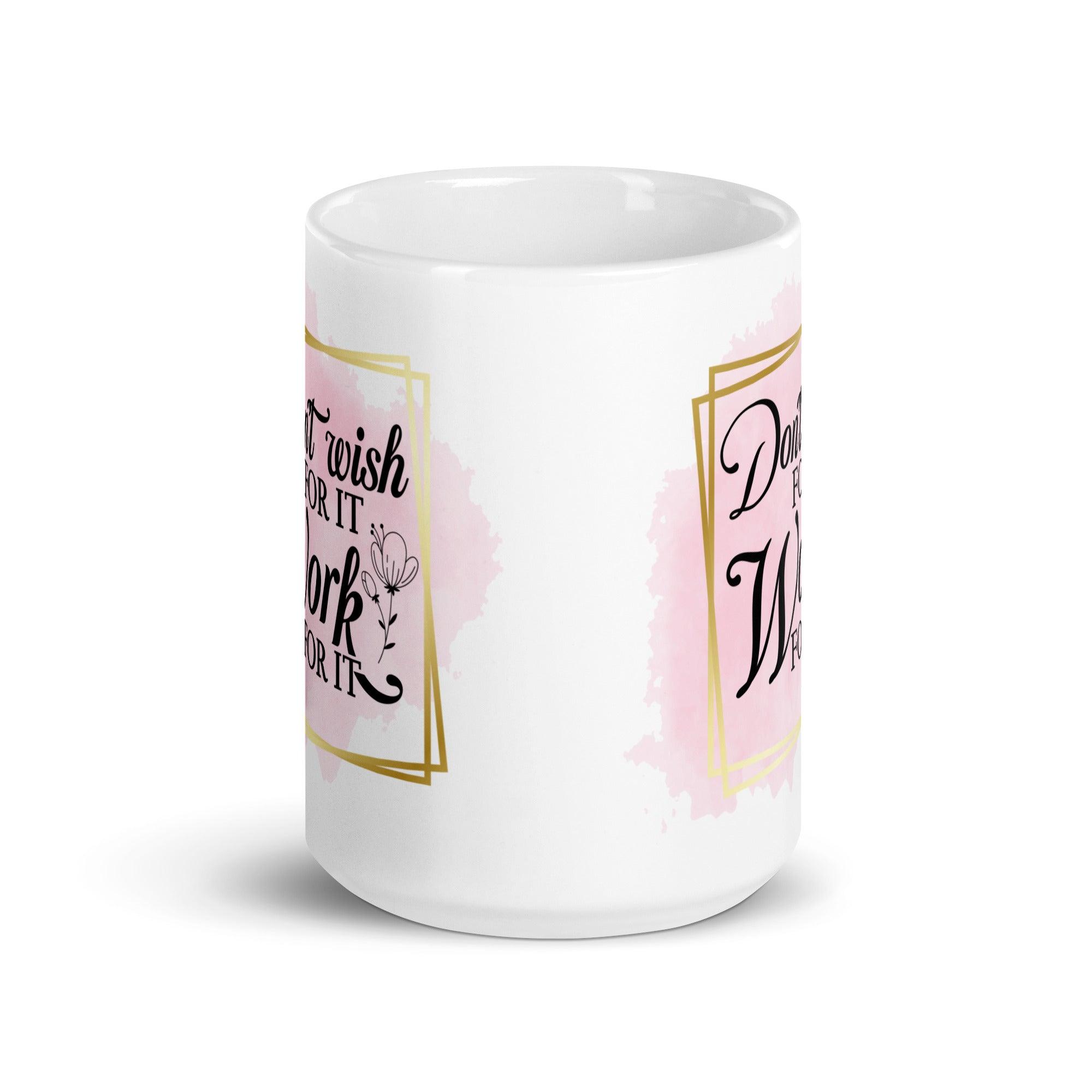 "Work For It" Glossy Mug - Briadanna