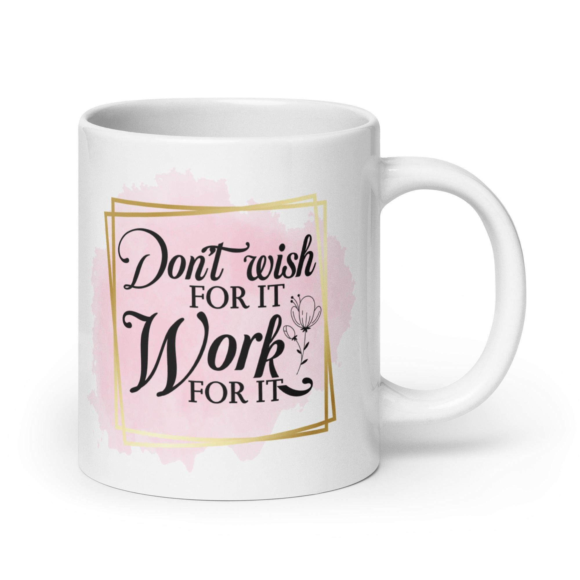 "Work For It" Glossy Mug - Briadanna