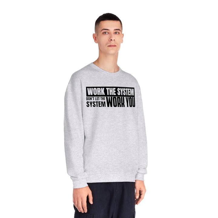 Work The System Sweatshirt - Briadanna