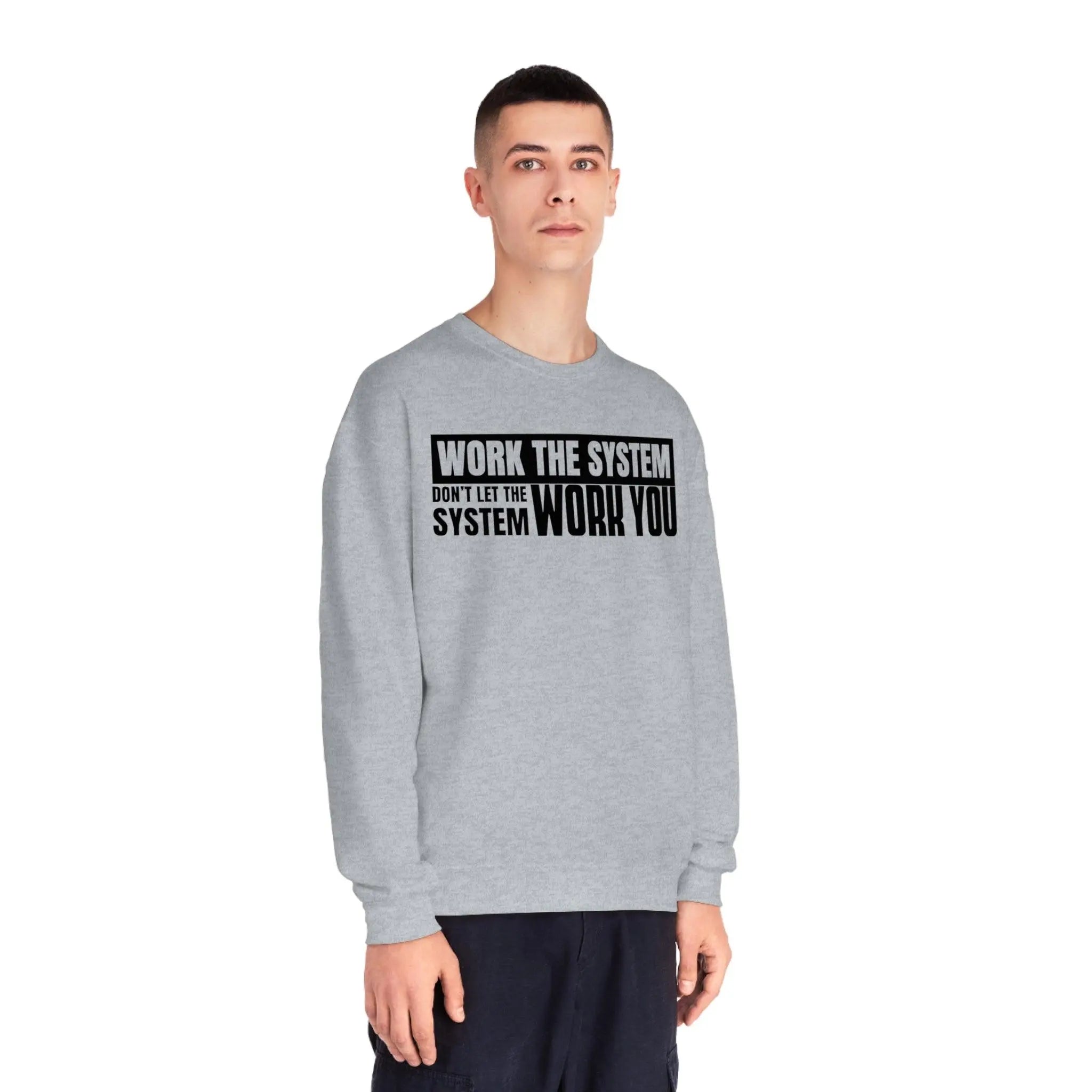 Work The System Sweatshirt - Briadanna