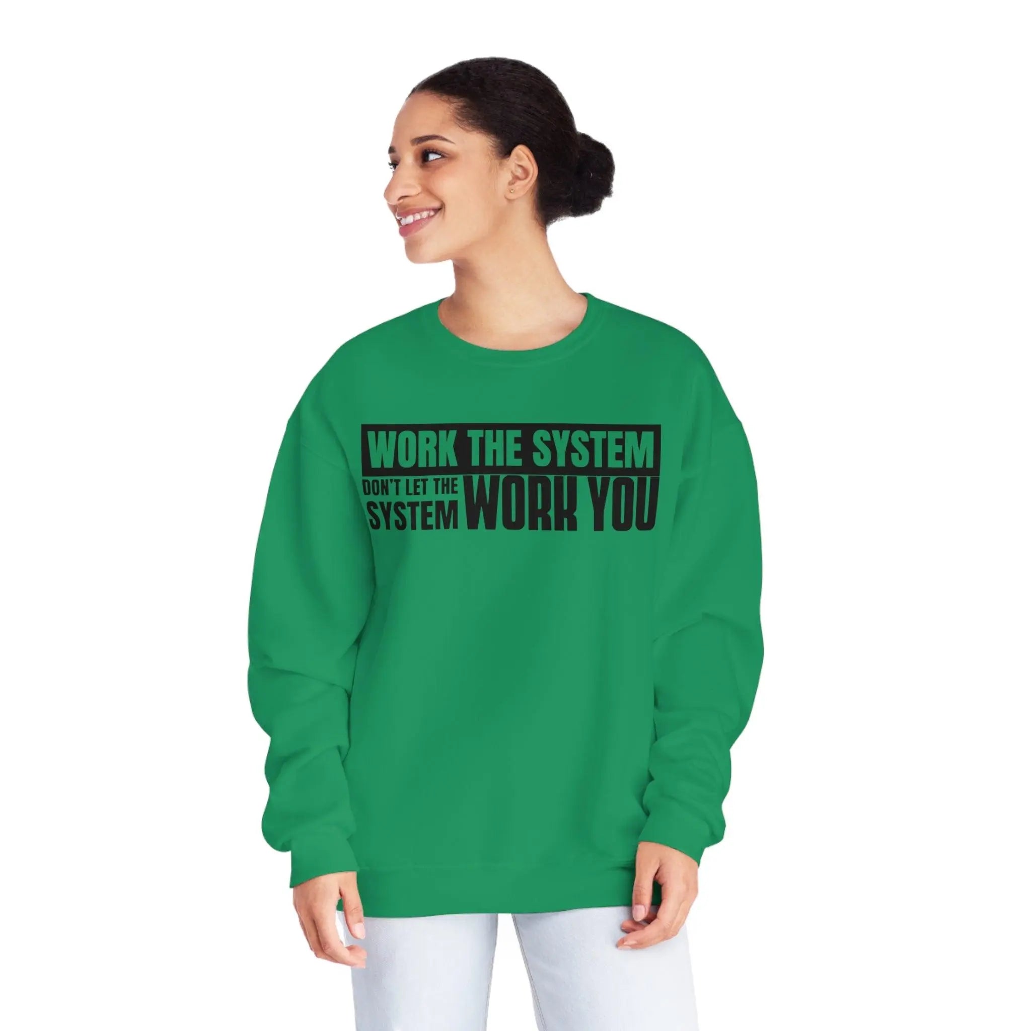 Work The System Sweatshirt - Briadanna