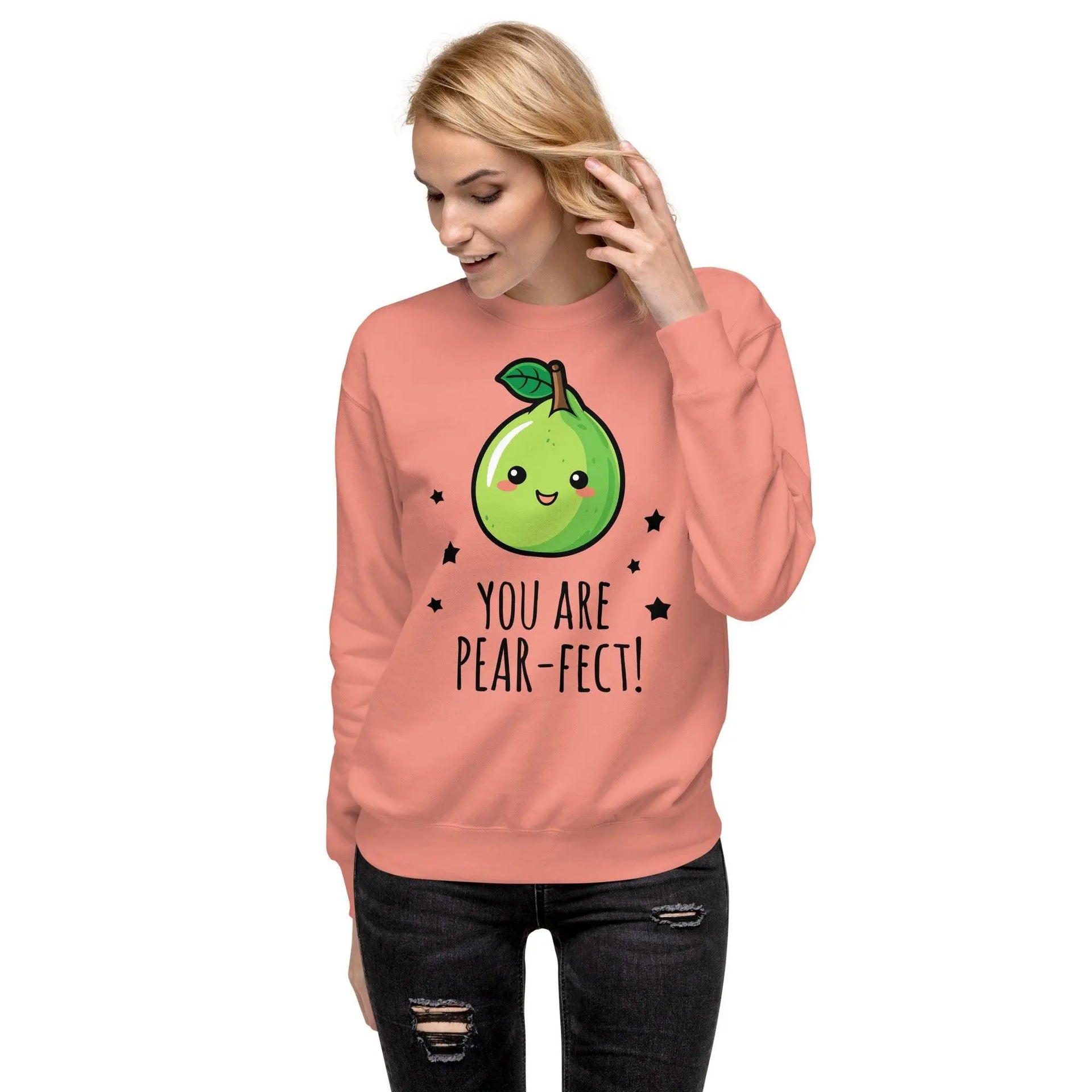 "You Are Pear-Fect" Sweatshirt - Briadanna