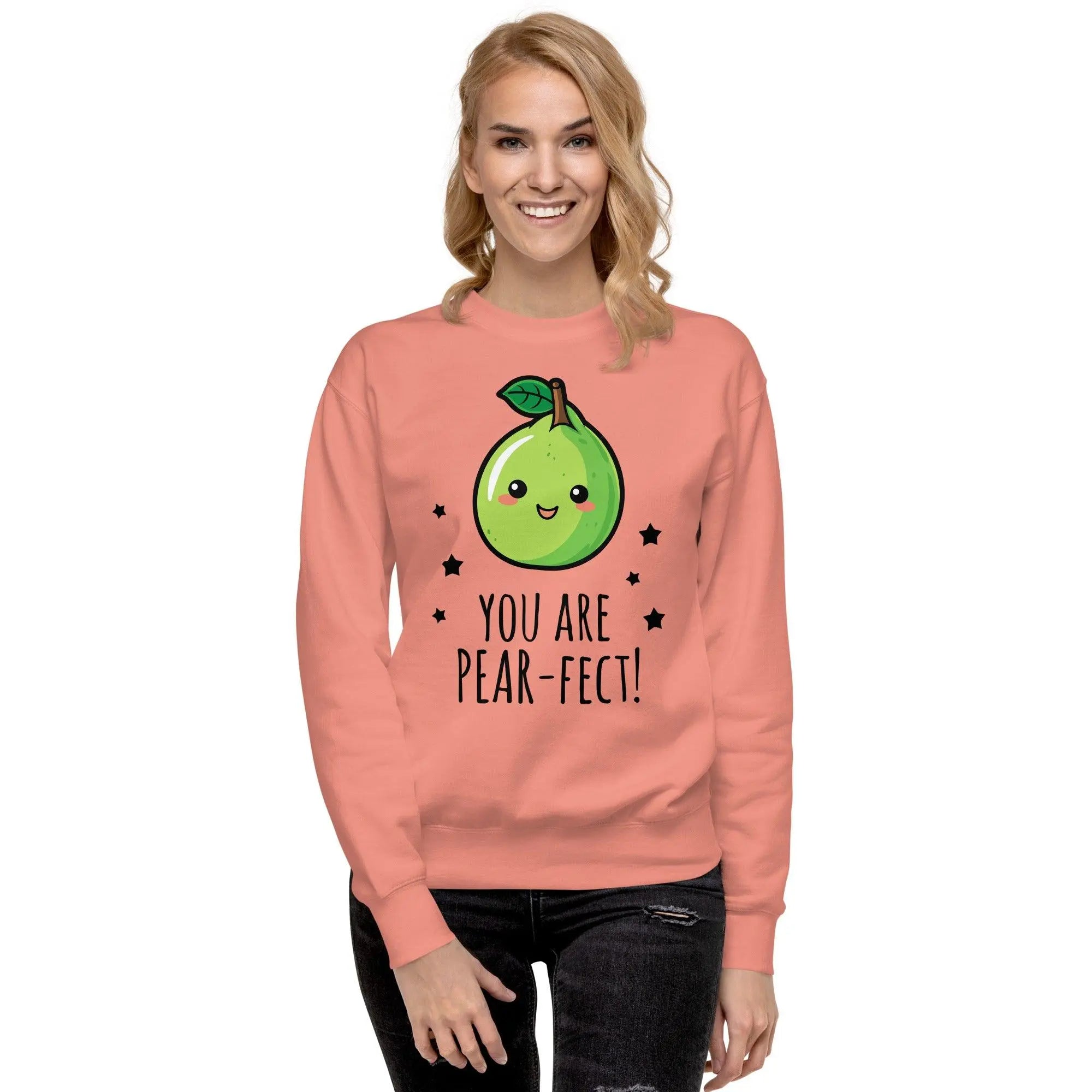 "You Are Pear-Fect" Sweatshirt - Briadanna