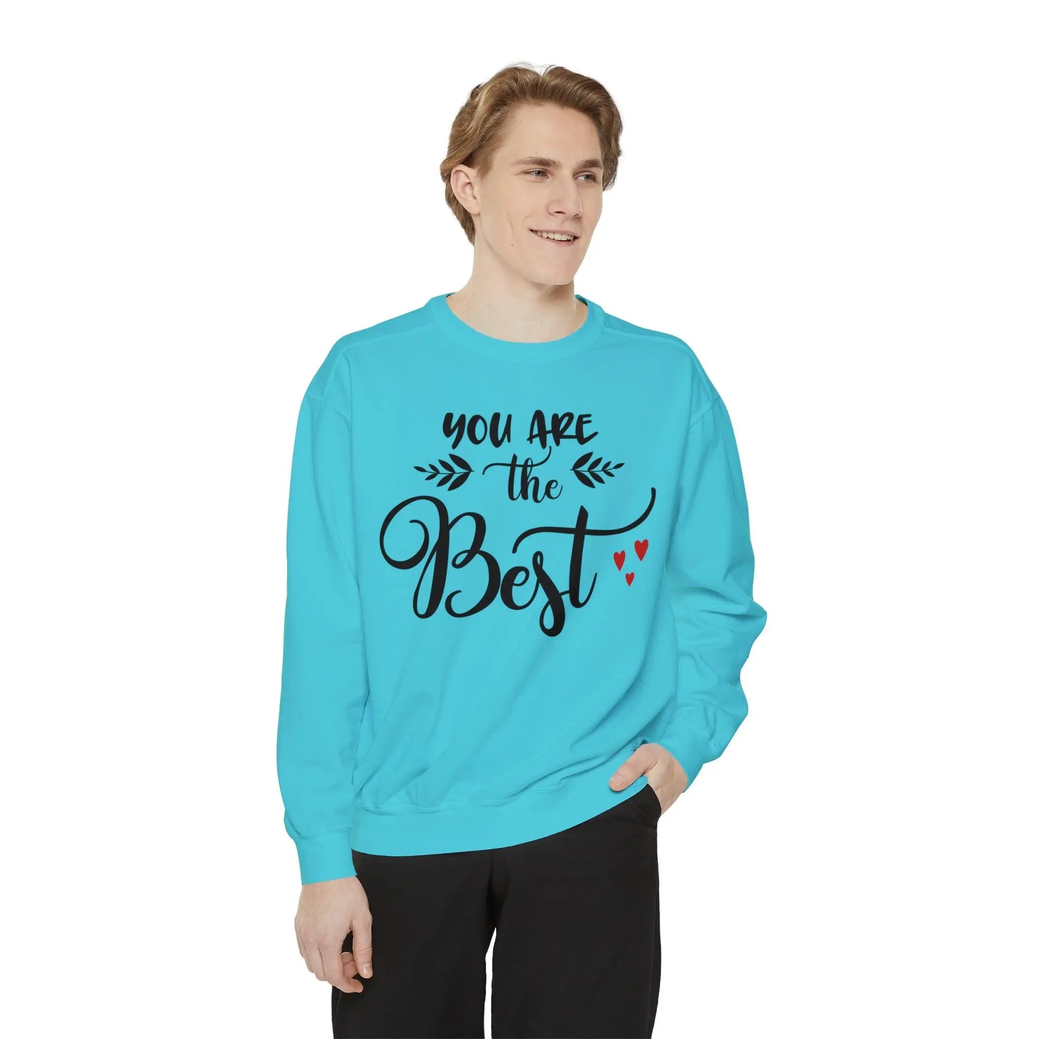 "You Are the Best" Sweatshirt - Briadanna