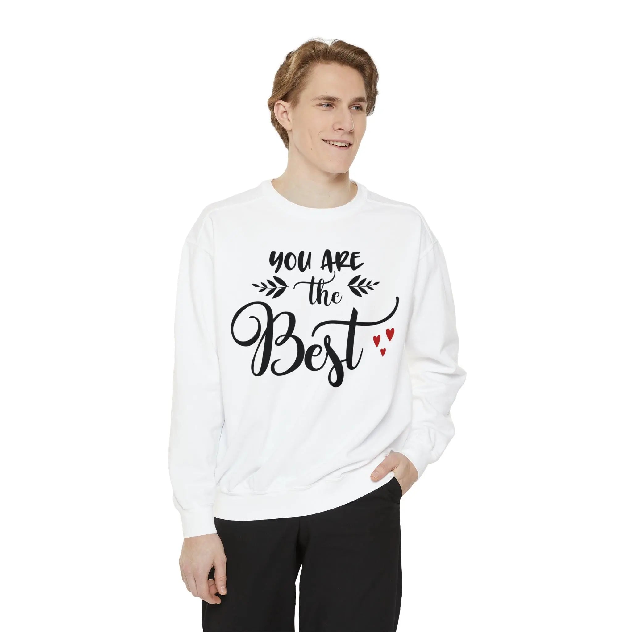 "You Are the Best" Sweatshirt - Briadanna