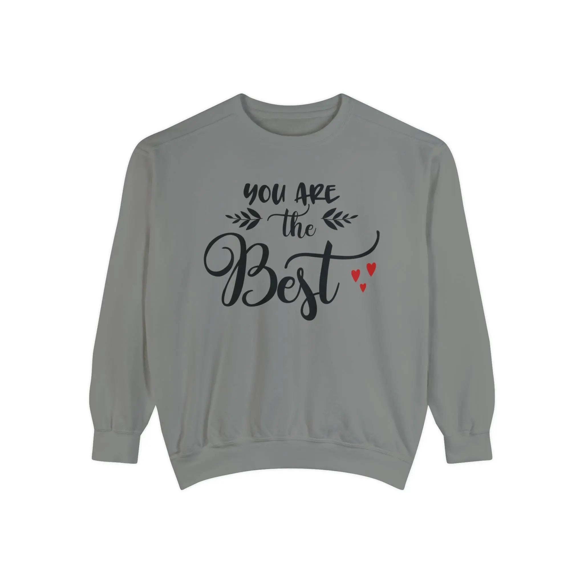 "You Are the Best" Sweatshirt - Briadanna