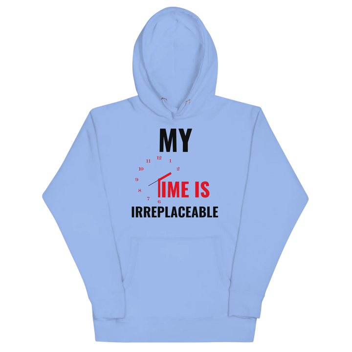 Irreplaceable Time Hoodie - Briadanna