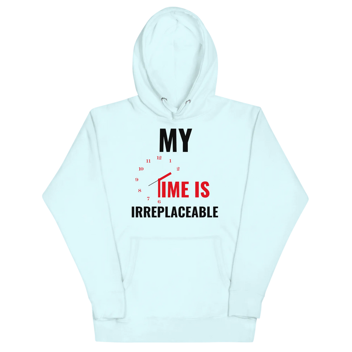 Irreplaceable Time Hoodie - Briadanna